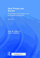 Deaf People and Society: Psychological, Sociological and Educational Perspectives