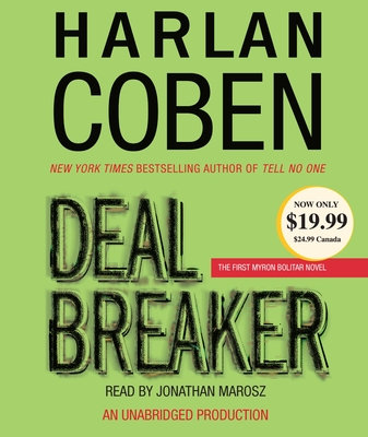 Deal Breaker: The First Myron Bolitar Novel - Coben, Harlan, and Marosz, Jonathan (Read by)