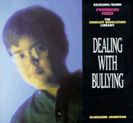 Dealing with Bullying - Johnston, Marianne
