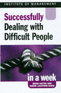 Dealing with Difficult People in a Week - Langford-Wood, Naomi, and Salter, Brian