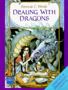 Dealing with Dragons - Wrede, Patricia C, and Words Take Wing Repertory Company (Performed by)