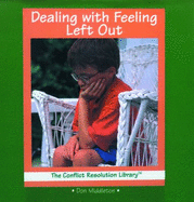 Dealing with Feeling Left Out