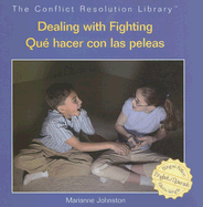 Dealing with Fighting / Qu? Hacer Con Las Peleas