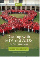 Dealing with HIV and Aids: In the classroom