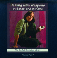 Dealing with Weapons at School and at Home