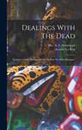 Dealings With The Dead: Narratives From "la Lgende De La Mort En Basse Bretagne"