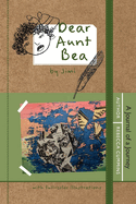 Dear Aunt Bea: A Journal of a Journey