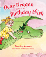 Dear Dragon and the Birthday Wish