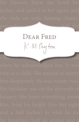 Dear Fred - Peyton, K M