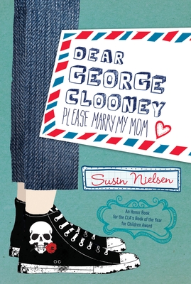 Dear George Clooney: Please Marry My Mom - Nielsen, Susin