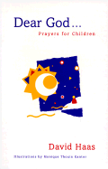 Dear God: Prayers for Children
