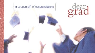 Dear Grad: A Coupon Gift of Congratulations - Sourcebooks Inc