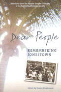 Dear People: Remembering Jonestown