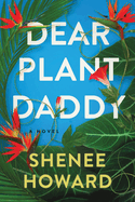 Dear Plant Daddy