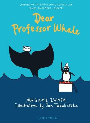 Dear Professor Whale - Iwasa, Megumi