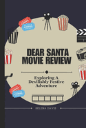 Dear Santa Movie Review: Exploring A Devilishly Festive Adventure