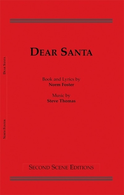 Dear Santa - Foster, Norm, and Thomas, Steve (Composer)