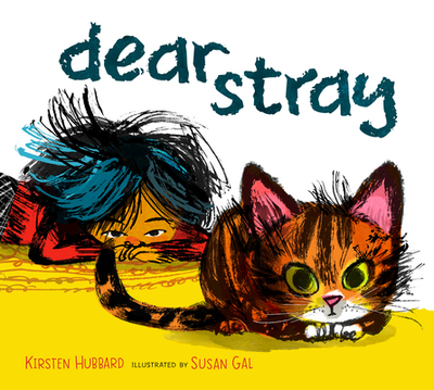 Dear Stray - Hubbard, Kirsten