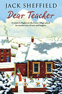 Dear Teacher - Sheffield, Jack