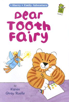 Dear Tooth Fairy: A Harry & Emily Adventure - 