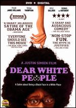 Dear White People - Justin Simien