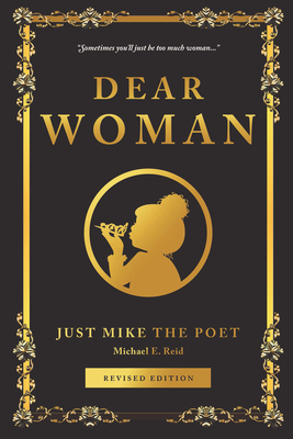 Dear Woman: (Poetry for Women) - Reid, Michael