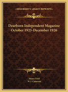 Dearborn Independent Magazine October 1925-December 1926