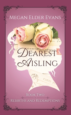 Dearest Aisling - Elder Evans, Megan