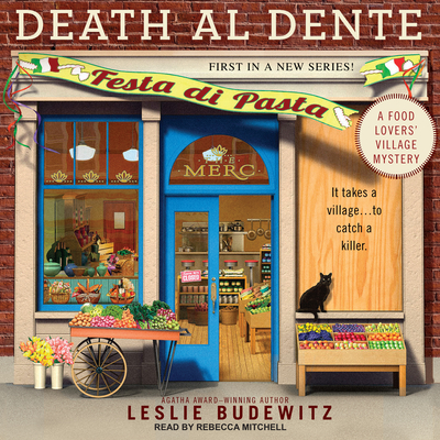 Death Al Dente - Budewitz, Leslie, and Mitchell, Rebecca (Narrator)