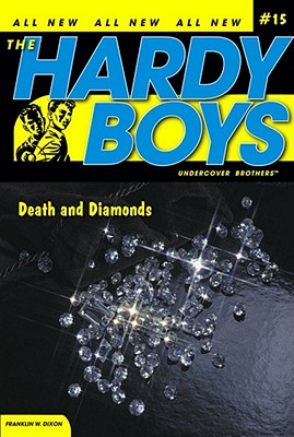 Death and Diamonds - Dixon, Franklin  W.