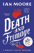 Death and Fromage: the rip-roaring murder mystery - now optioned for TV
