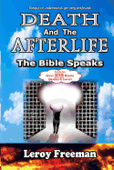 Death and the Afterlife: The Bible Speaks