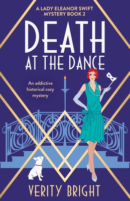 Death at the Dance: An addictive historical cozy mystery - Bright, Verity