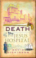 Death at the Jesus Hospital