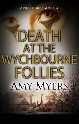 Death at the Wychbourne Follies - Myers, Amy