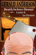 Death Before Dinner: ... or ... Leave It to Cleaver