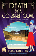 Death by a Cornish Cove: An utterly gripping 1920s cozy murder mystery