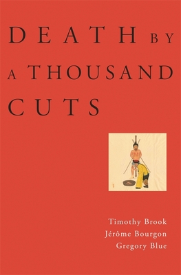 Death by a Thousand Cuts - Brook, Timothy, and Bourgon, Jrme, and Blue, Gregory