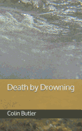 Death by Drowning