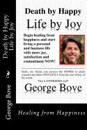 Death by Happy: Life by Joy - Bove, George