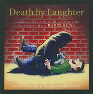 Death by Laughter - Bliss, Harry, and Guest, Christopher, Mr. (Introduction by)