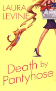 Death by Pantyhose