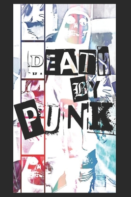 Death by Punk - Zone, Mike (Editor)