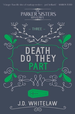 Death Do They Part - Whitelaw, J D