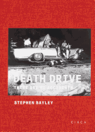 Death Drive: There Are No Accidents