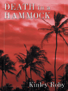 Death in a Hammock - Roby, Kinley