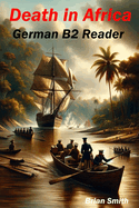 Death in Africa: German B2 Reader
