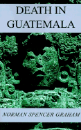 Death in Guatemala