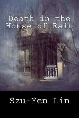 Death in the House of Rain - Pugmire, John (Editor), and Lin, Szu-Yen