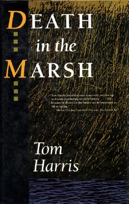 Death in the Marsh - Harris, Tom